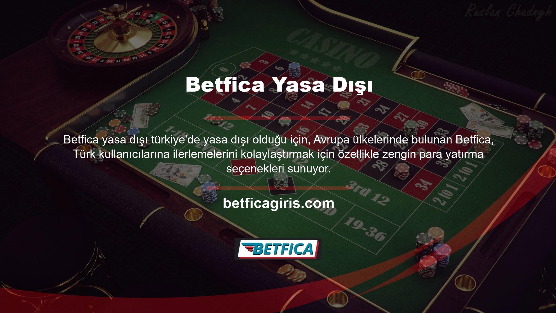 Betfica üye iseniz Türkiye'nin en ünlü para yatırma seçeneklerini kullanarak para yatırabilirsiniz